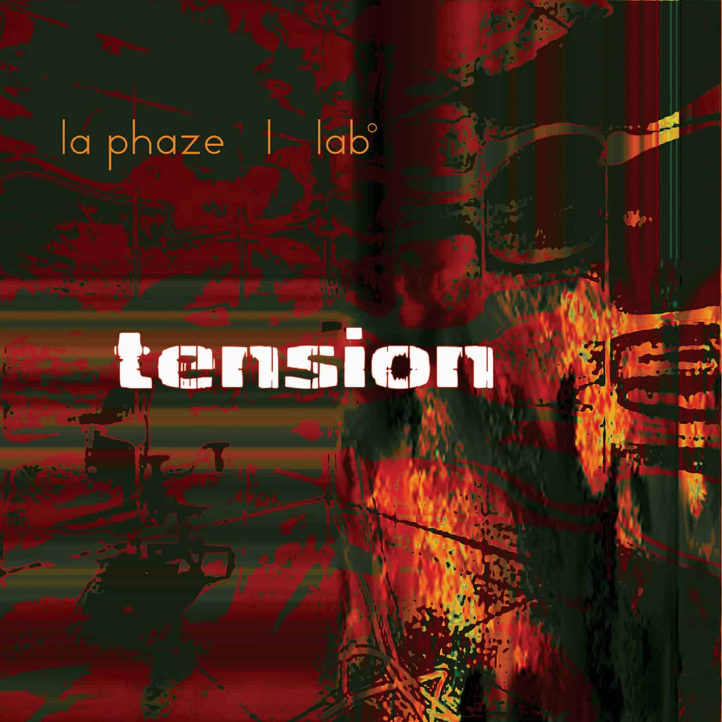 Tension (La Phaze Meets Lab°)