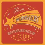 High Tone meets Improvisator Dub – Highvisators