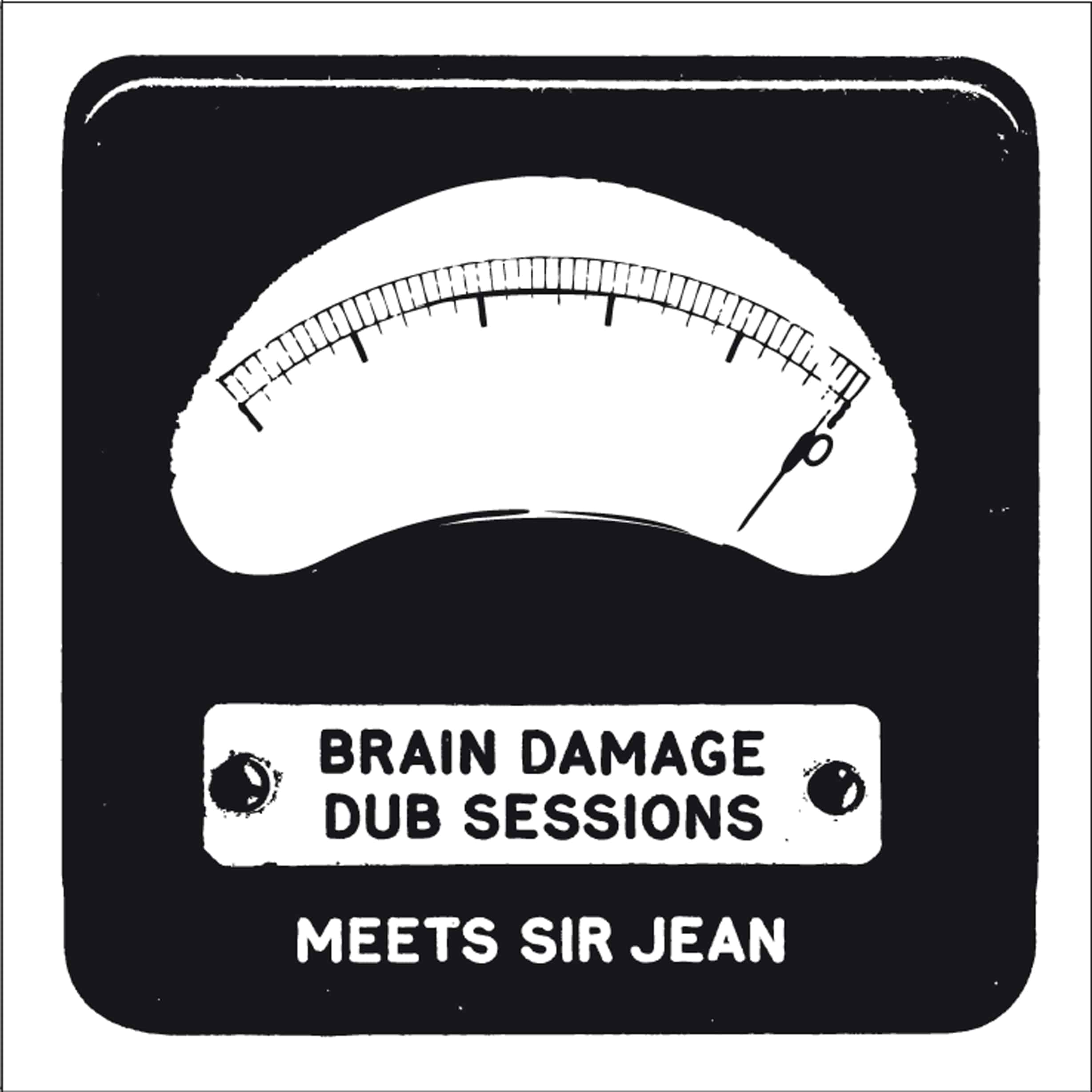 Brain Damage Dub Session Meets Sir Jean