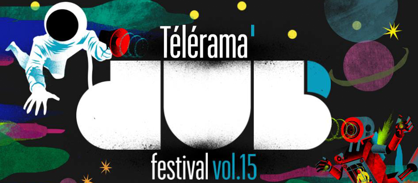 Telerama Dub Festival #15