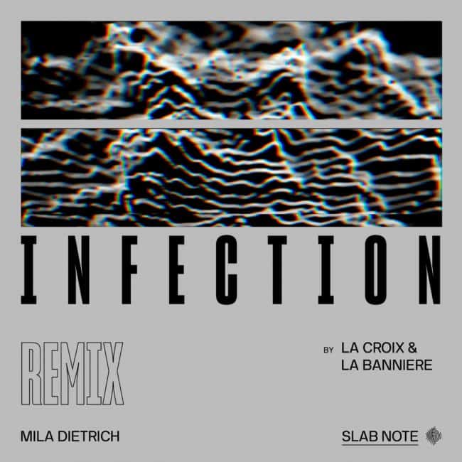 Jarring Effects, Slab Note, Infection, Mila Dietrich, La Croix et La Bannière