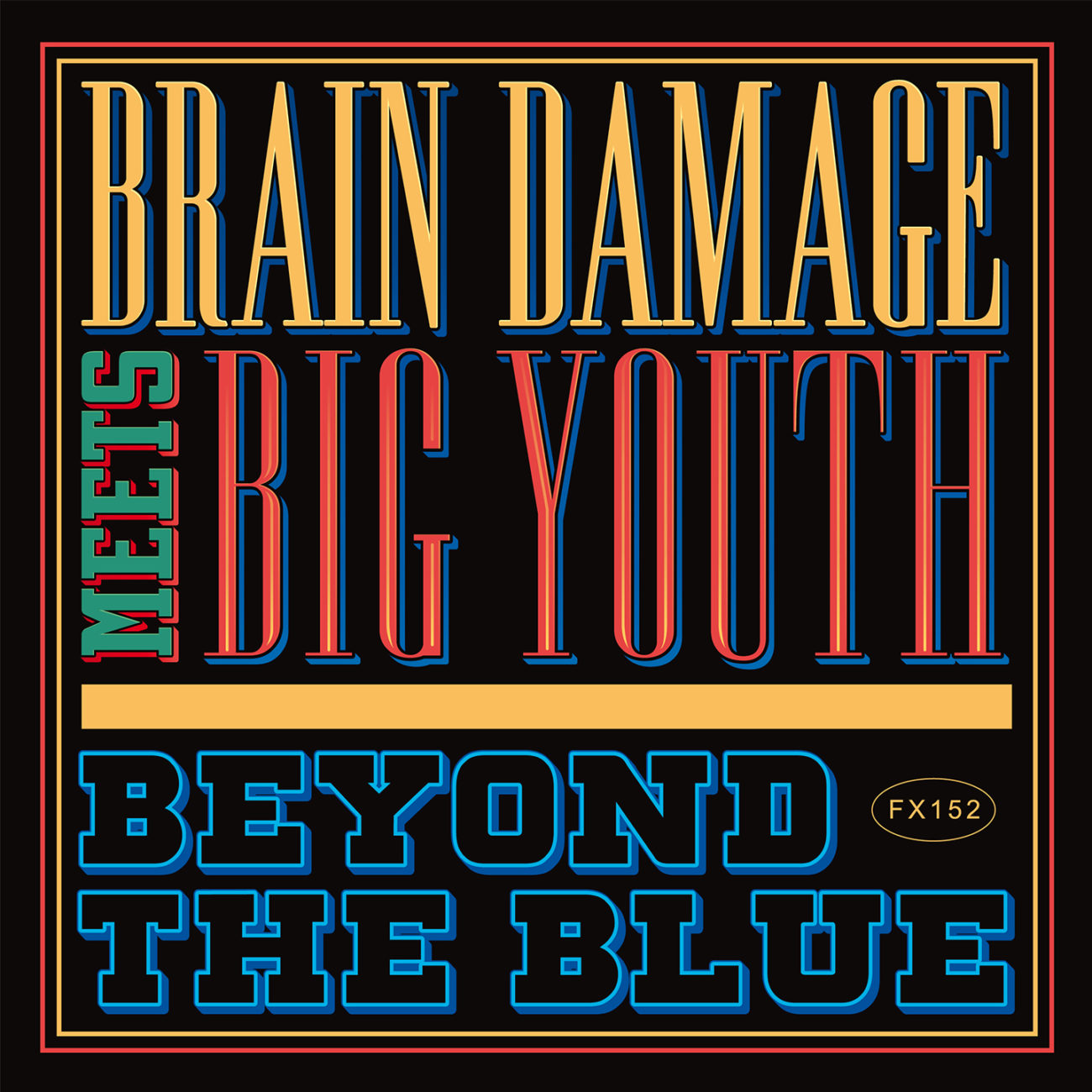 Brain Damage, Jarring Effects, Beyond The Blue, Big Youth