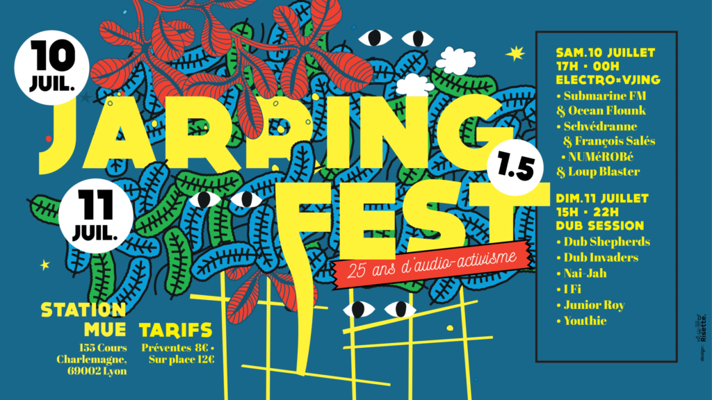 Jarring Fest, Jarring Effects, Submarine FM, Schvédranne, NUMéROBé, Dub Shepherds, Dub Invaders, Youthie