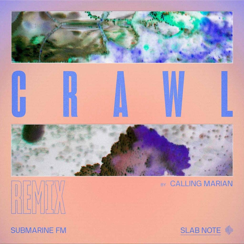 Crawl (Calling Marian remix)