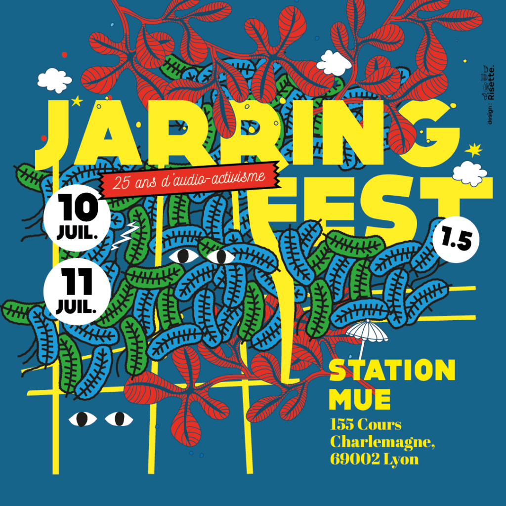 JARRING FEST’ [1.5] les 10 et 11 juillet à Lyon