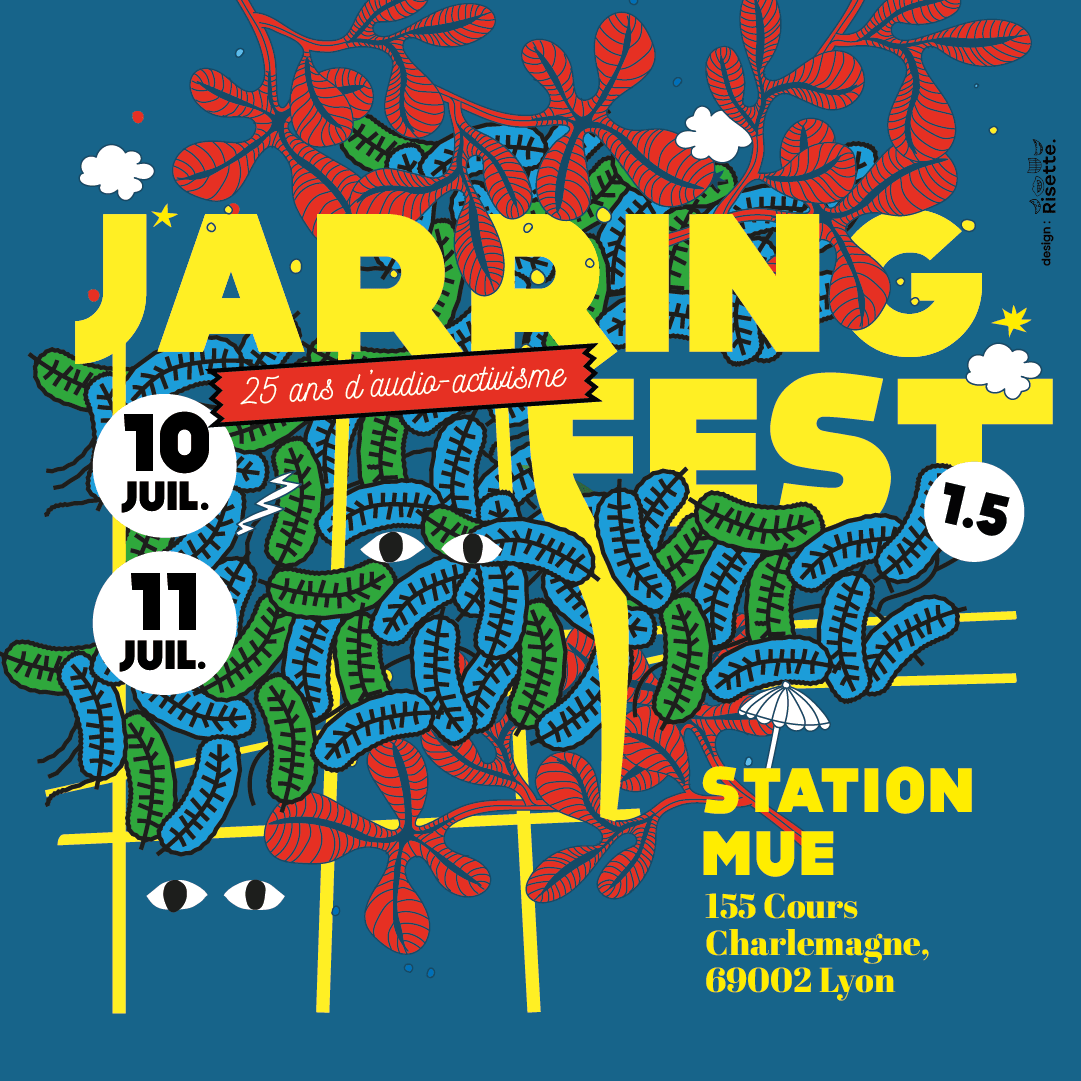 JARRING FEST' [1.5] July 10 and 11 in Lyon