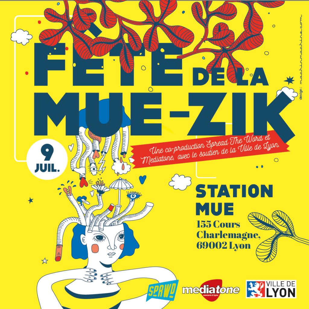 FÊTE DE LA MUE-ZIK le 9 juillet à Lyon