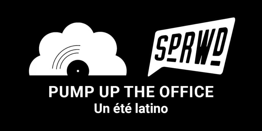 [:fr]Pump up the Office – Aout 2019 – SPRWD[:]