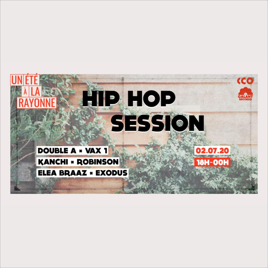 Jeudi 2 juillet c’est Hip Hop Session à la Rayonne