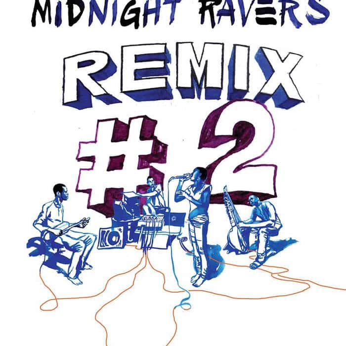 Remix de Midnight Ravers by Karmaâ !