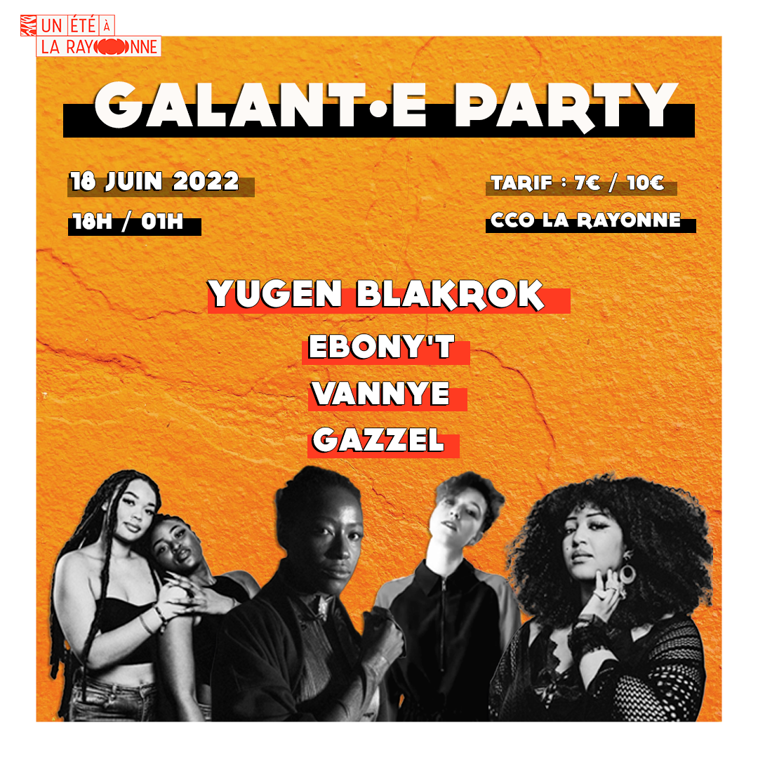 Galant.E Party, the feminine rap party !