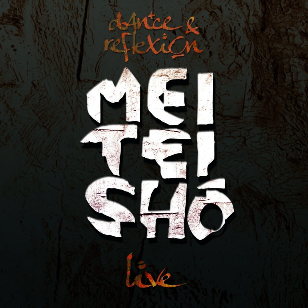 Dance & Reflexion (Live), Meï Teï Shô, Jarring Effects