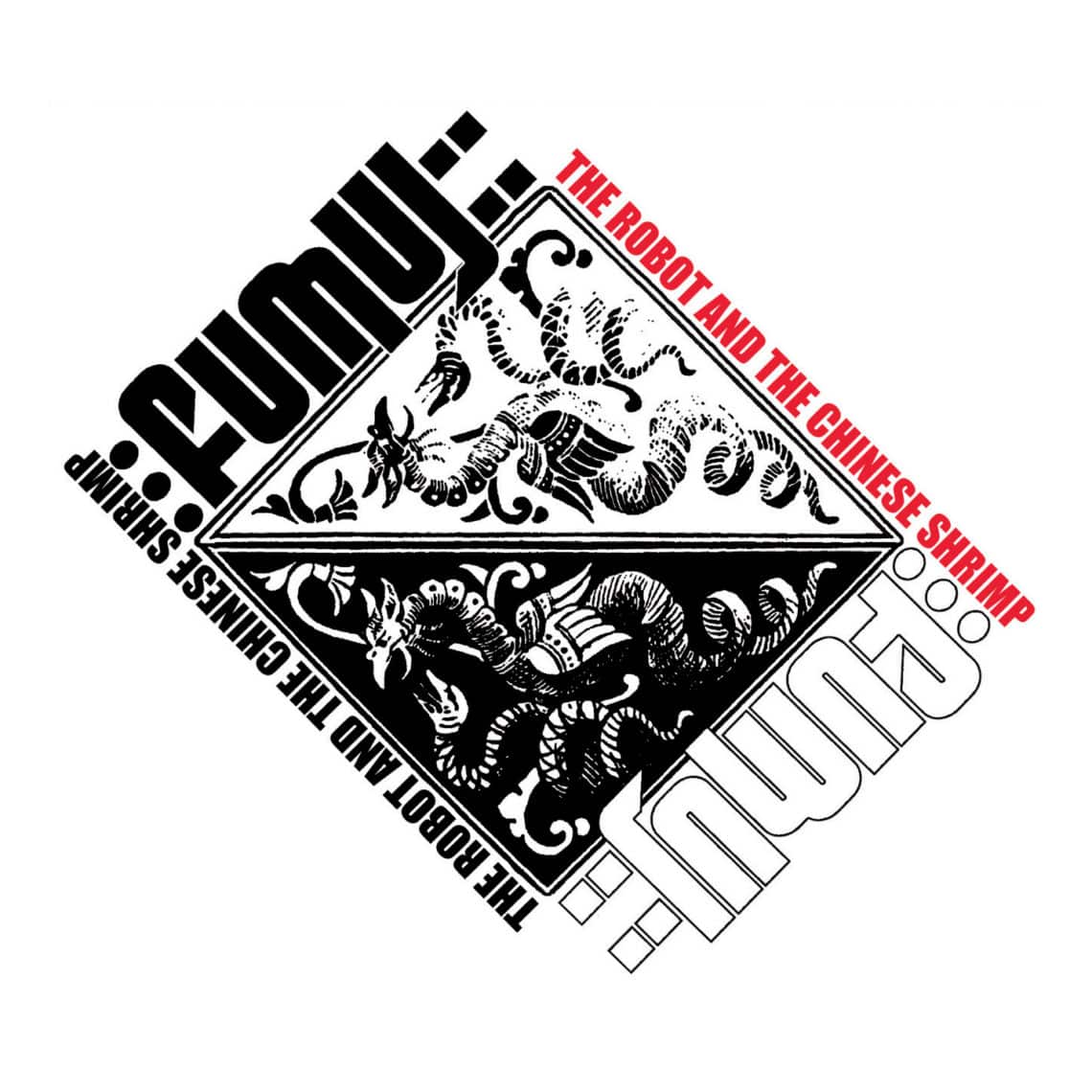 The Robot and the Chinese Shrimp • Jarring Effects