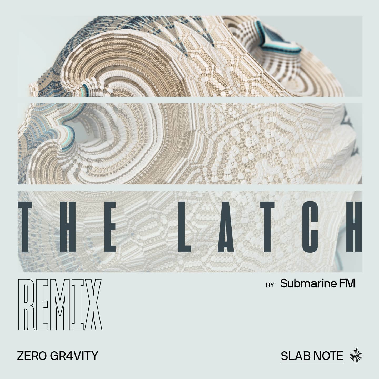 Submarine FM, Zero Gr4vity, The Latch remix, Jarring Effects, Slab Note