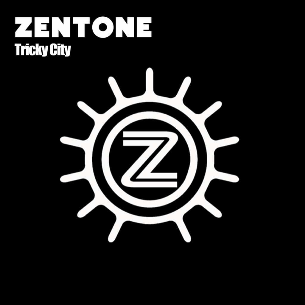 Zentone, High Tone, Zenzile, Tricky City
