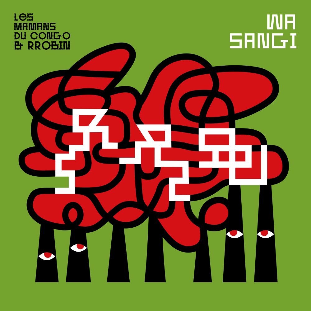WA SANGI, Les Mamans du Congo, Rrobin, Jarring Effects
