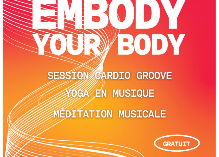 Embody your body, Festival toutl'monde dehors, yoga, sport, méditation